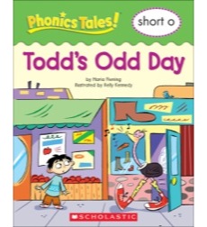 Phonics Tales!: Todd's Odd Day Phonics Tales!: Todd's Odd Day