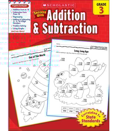 Scholastic Success With Addition & Subtraction: Grade 3 Scholastic Success With Addition & Subtraction: Grade 3