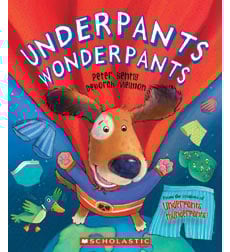 Underpants Thunderpants!: Underpants Wonderpants Underpants Thunderpants!: Underpants Wonderpants