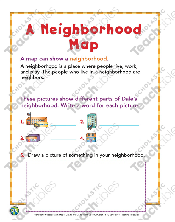 A Neighborhood Map: Grade 1 Map Skills by