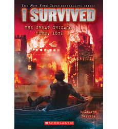 I Survived the Great Chicago Fire, 1871 I Survived the Great Chicago Fire, 1871