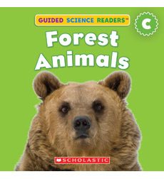 Guided Science Readers: Animals-Level C: Forest Animals Guided Science Readers: Animals-Level C: Forest Animals