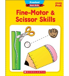Preschool Basic Skills: Fine-Motor & Scissor Skills Preschool Basic Skills: Fine-Motor & Scissor Skills