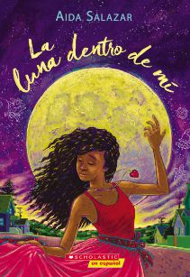 The La luna dentro de mí (The Moon Within) The La luna dentro de mí (The Moon Within)