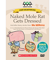 Dont miss Mo Willems NAKED MOLE RAT GETS DRESSED!