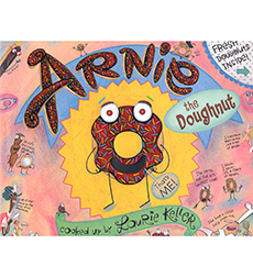 Arnie The Doughnut by Laurie Keller