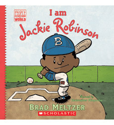 Ordinary People Change the World: I Am Jackie Robinson Ordinary People Change the World: I Am Jackie Robinson