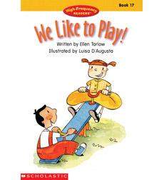 We Like to Play! We Like to Play!