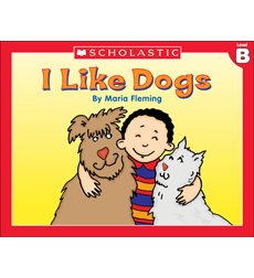 Little Leveled Readers: I Like Dogs! (Level B) Little Leveled Readers: I Like Dogs! (Level B)
