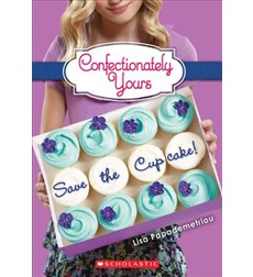 Save the Cupcake! by Lisa Papademetriou