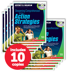 Deepening Comprehension with Action Strategies (10-copy pack) Deepening Comprehension with Action Strategies (10-copy pack)