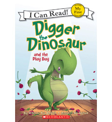 Digger the Dinosaur and the Play Day by Rebecca Kai Dotlich