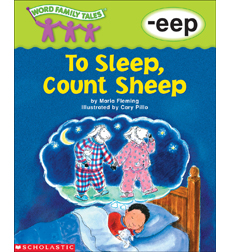 Word Family Tales: To Sleep, Count Sheep (-eep) Word Family Tales: To Sleep, Count Sheep (-eep)