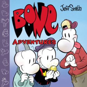 Bone Adventures (HC) Bone Adventures (HC)