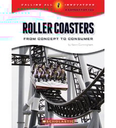 Calling All Innovators-A Career for You: Roller Coasters Calling All Innovators-A Career for You: Roller Coasters