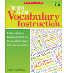 The Next Step in Vocabulary Instruction The Next Step in Vocabulary Instruction