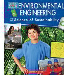Engineering in Action: Environmental Engineering and the Science of Sustainability Engineering in Action: Environmental Engineering and the Science of Sustainability