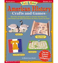 Fun & Easy American History Crafts and Games Fun & Easy American History Crafts and Games