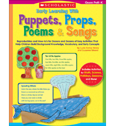 Early Learning With Puppets, Props, Poems & Songs Early Learning With Puppets, Props, Poems & Songs