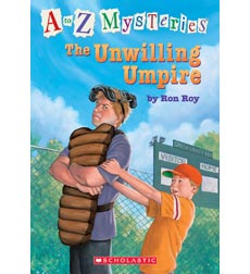 A to Z Mysteries: The Unwilling Umpire A to Z Mysteries: The Unwilling Umpire