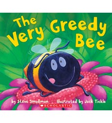 The Very Greedy Bee The Very Greedy Bee