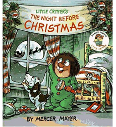 Little Critter: Little Critter's The Night Before Christmas Little Critter: Little Critter's The Night Before Christmas