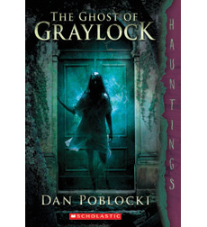 the ghost of graylock by dan poblocki