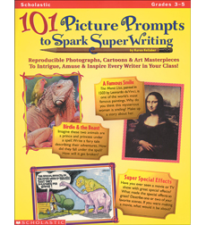 101 Picture Prompts to Spark Super Writing 101 Picture Prompts to Spark Super Writing