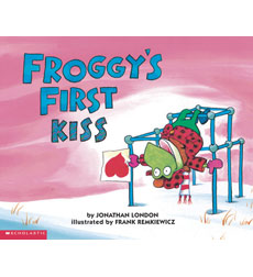 Froggy Books: Froggy's First Kiss Froggy Books: Froggy's First Kiss