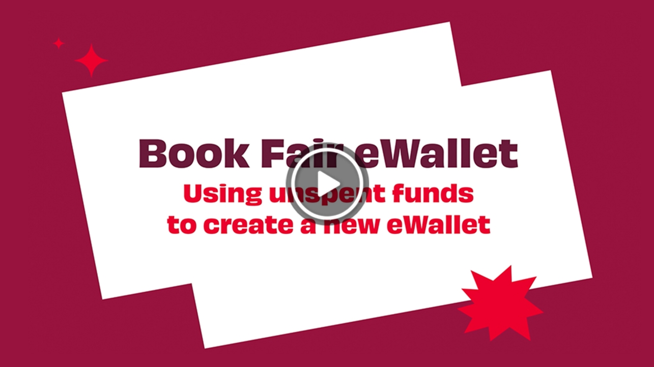 Book Fair eWallet - Using unspent funds to create a new eWallet