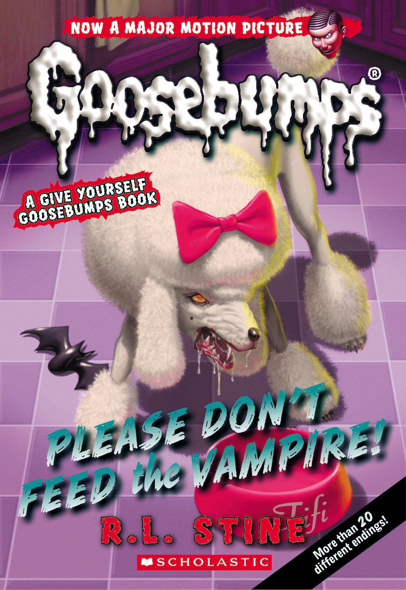 Classic Goosebumps: Please Don't Feed the Vampire!
