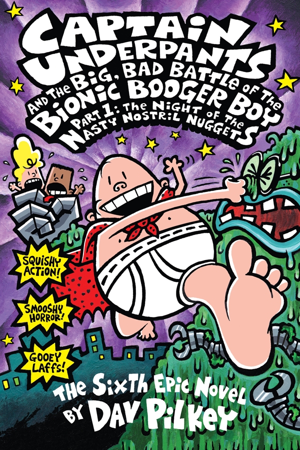 captain underpants and the big bad battle of the bionic booger boy