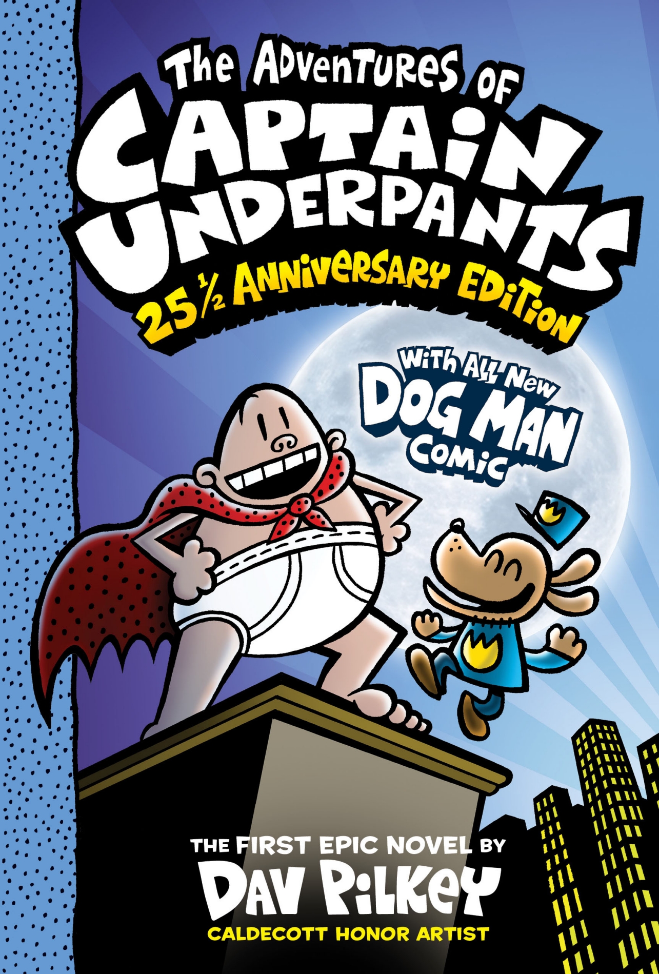 captain underpants 25 1/2 anniversary edition