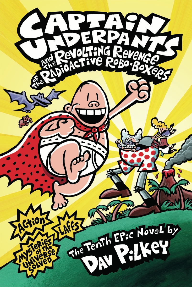 captain underpants and the revolting revenge of the radioactive robo-boxers